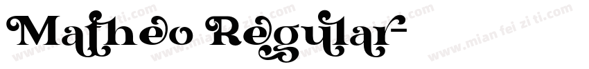 Matheo Regular字体转换